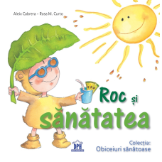 Roc si sanatatea