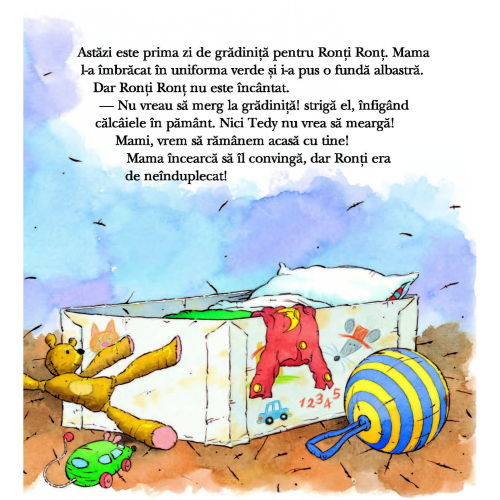 Ronti Ront nu vrea sa mearga la gradinita