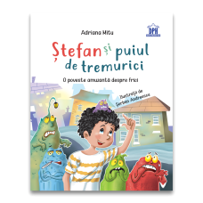 Stefan si puiul de tremurici: O poveste amuzanta despre frici